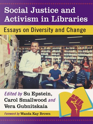 Social Justice and Activism in Libraries - ebook